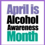 April is Alcohol Awareness Month